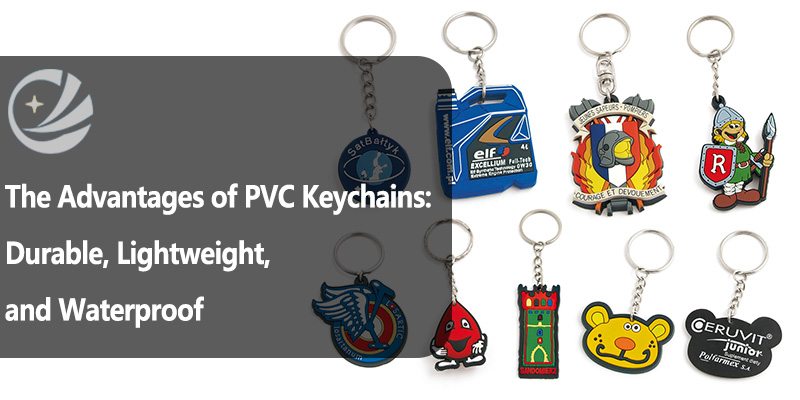 The Advantages of PVC Keychains: Durable, Lightweight, and Waterproof