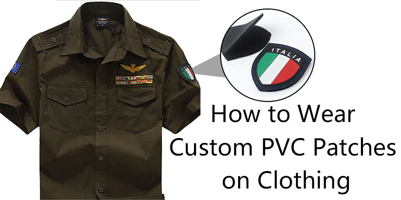 How to Wear Custom PVC Patches on Clothing