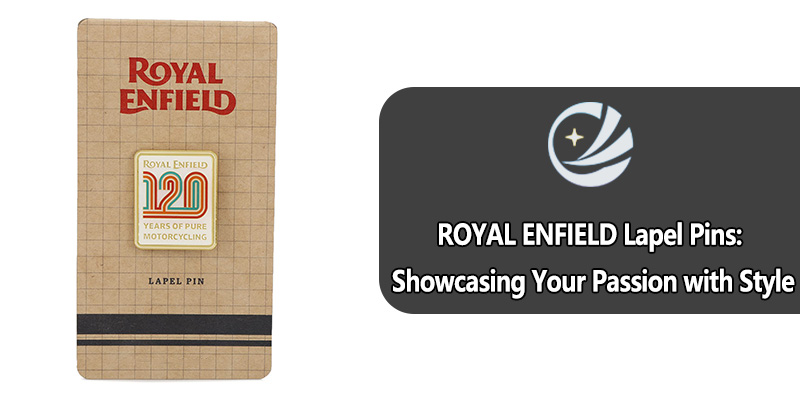 ROYAL ENFIELD Lapel Pins: Showcasing Your Passion with Style