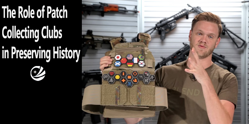 The Role of Patch Collecting Clubs in Preserving History