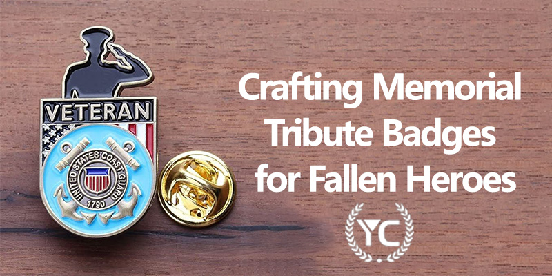 Crafting Memorial Tribute Badges for Fallen Heroes