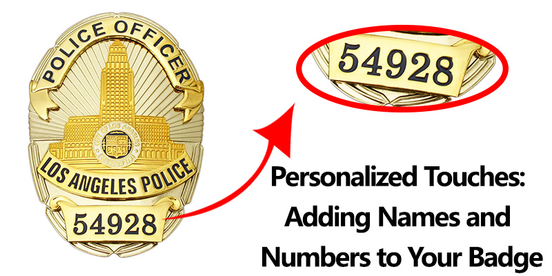 Personalized Touches: Adding Names and Numbers to Your Badge