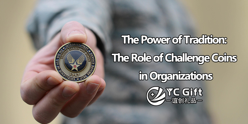 The Power of Tradition: The Role of Challenge Coins in Organizations