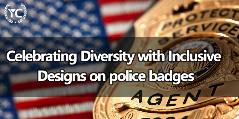 Celebrating Diversity with Inclusive Designs on police badges