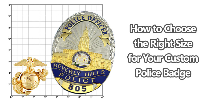 How to Choose the Right Size for Your Custom Police Badge