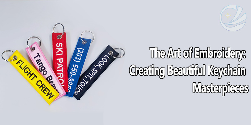 The Art of Embroidery: Creating Beautiful Keychain Masterpieces