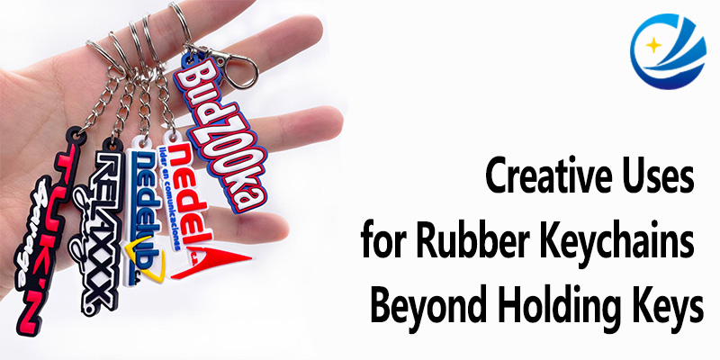 Creative Uses for Rubber Keychains Beyond Holding Keys