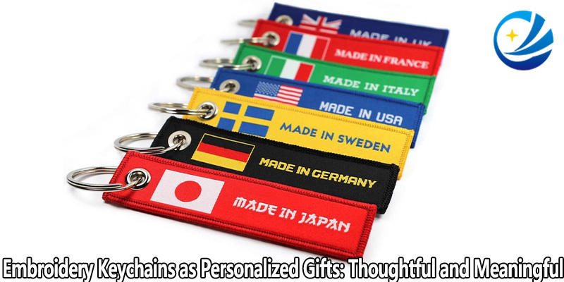 Embroidery Keychains as Personalized Gifts: Thoughtful and Meaningful