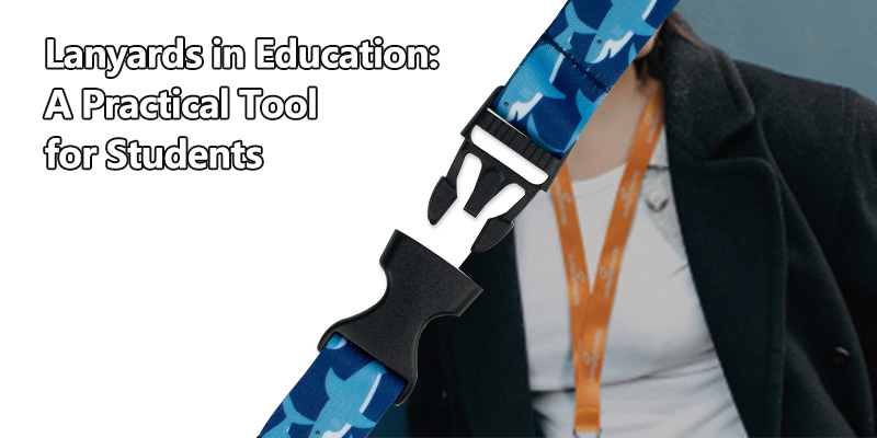 Lanyards in Education: A Practical Tool for Students