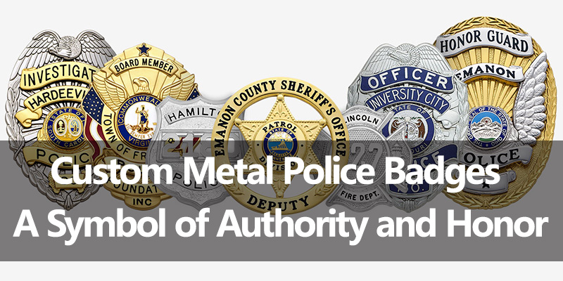 Custom Metal Police Badges: A Symbol of Authority and Honor