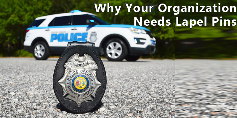 Why Your Organization Needs Lapel Pins