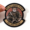 Custom “Too Old and Broken To Run Will Shoot Instead” PVC Patch Funny Quote Soft Rubber Badge with Hook & Loop