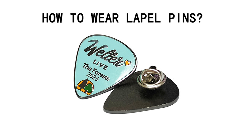  How to Wear Lapel Pins?