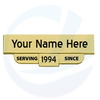 ENGRAVED "SERVING SINCE" NAME PLATES